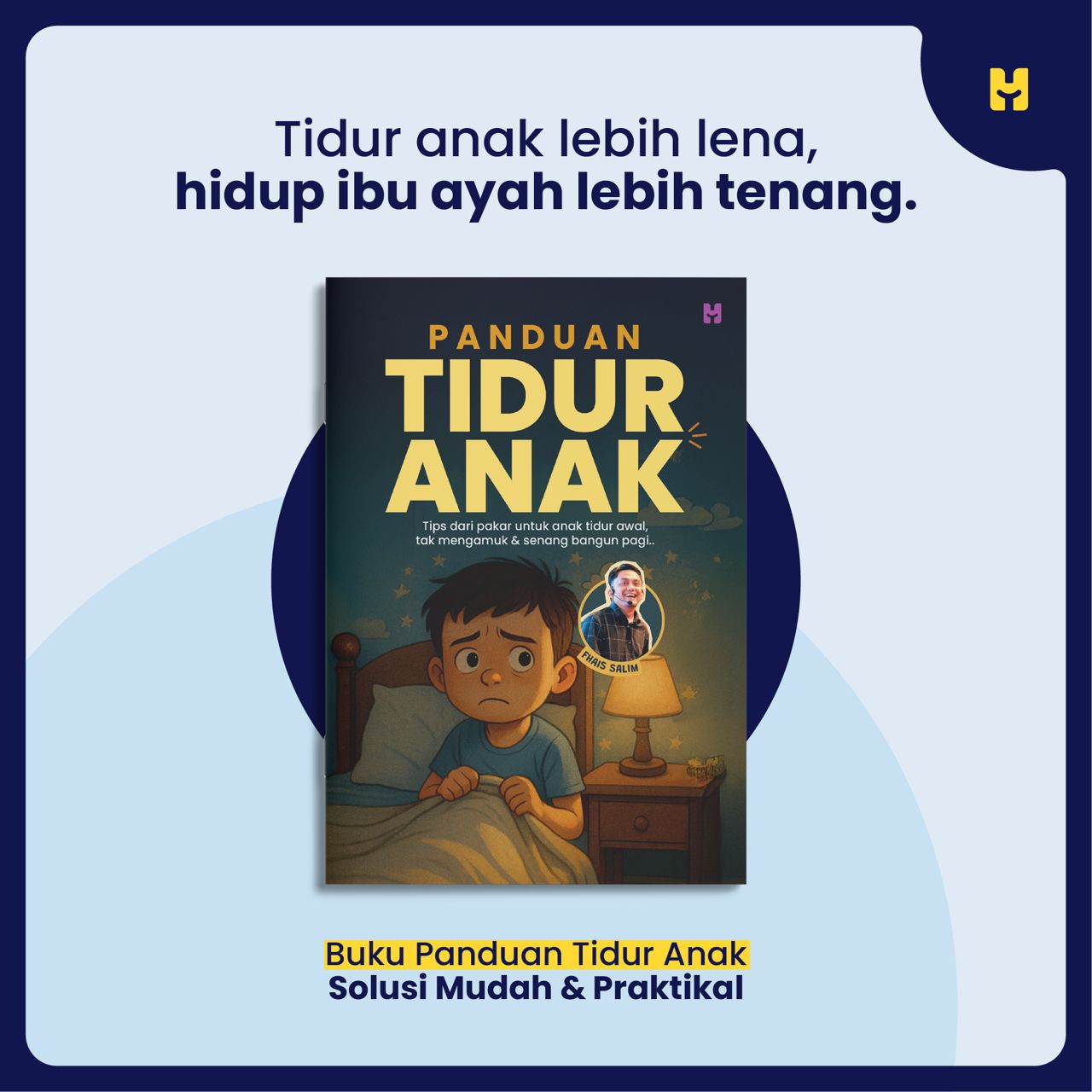 Buku Panduan Tidur Anak | Panduan untuk isu anak susah tidur, tantrum tidur, mengaruk terjaga tengah malam, susah kejut bangun pagi & nangis setiap kali bangun tidur