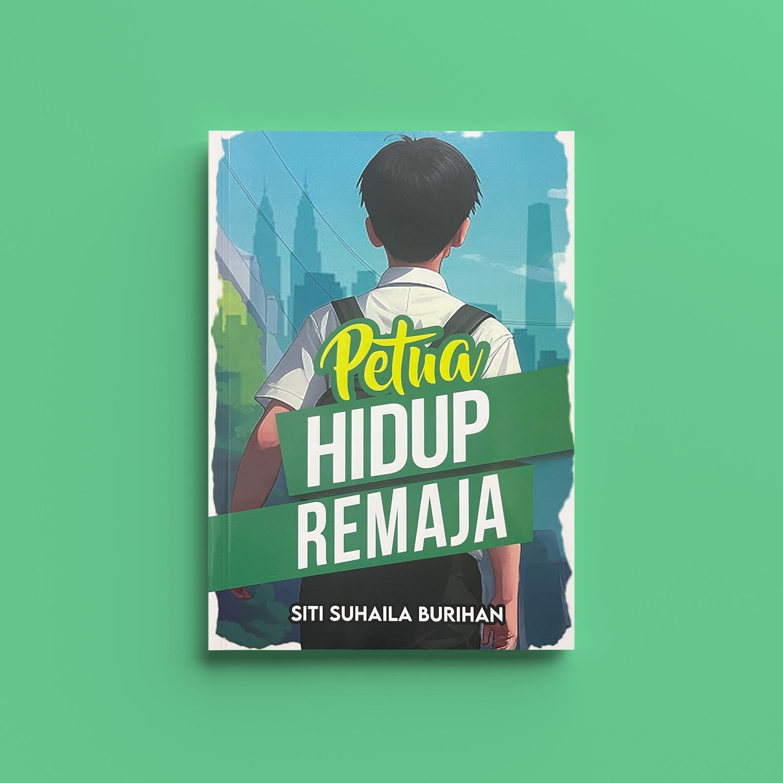 BUKU PETUA HIDUP REMAJA | SITI SUHAILA BURIHAN
