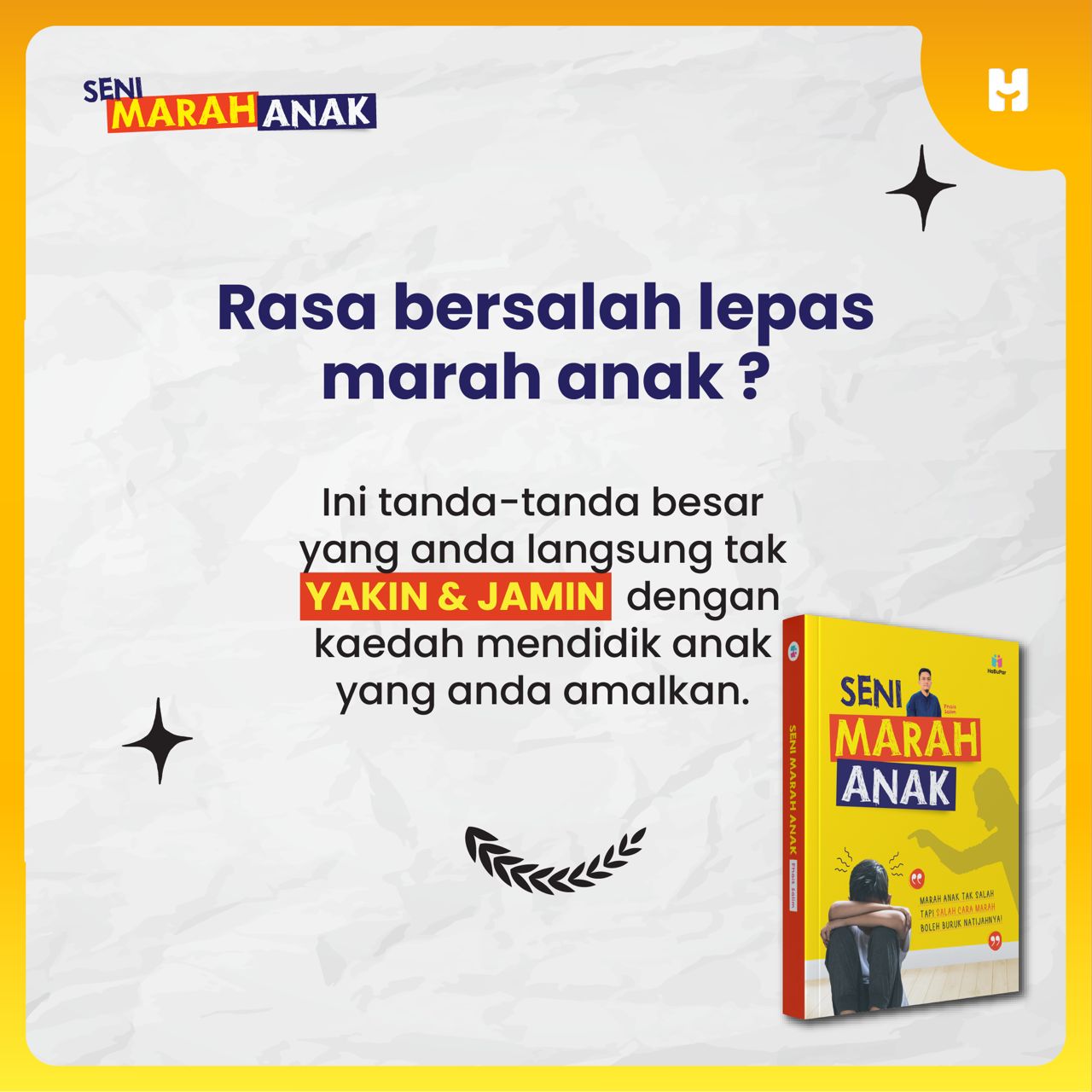 Buku Seni Marah Anak | Cara mendidik anak yang positif