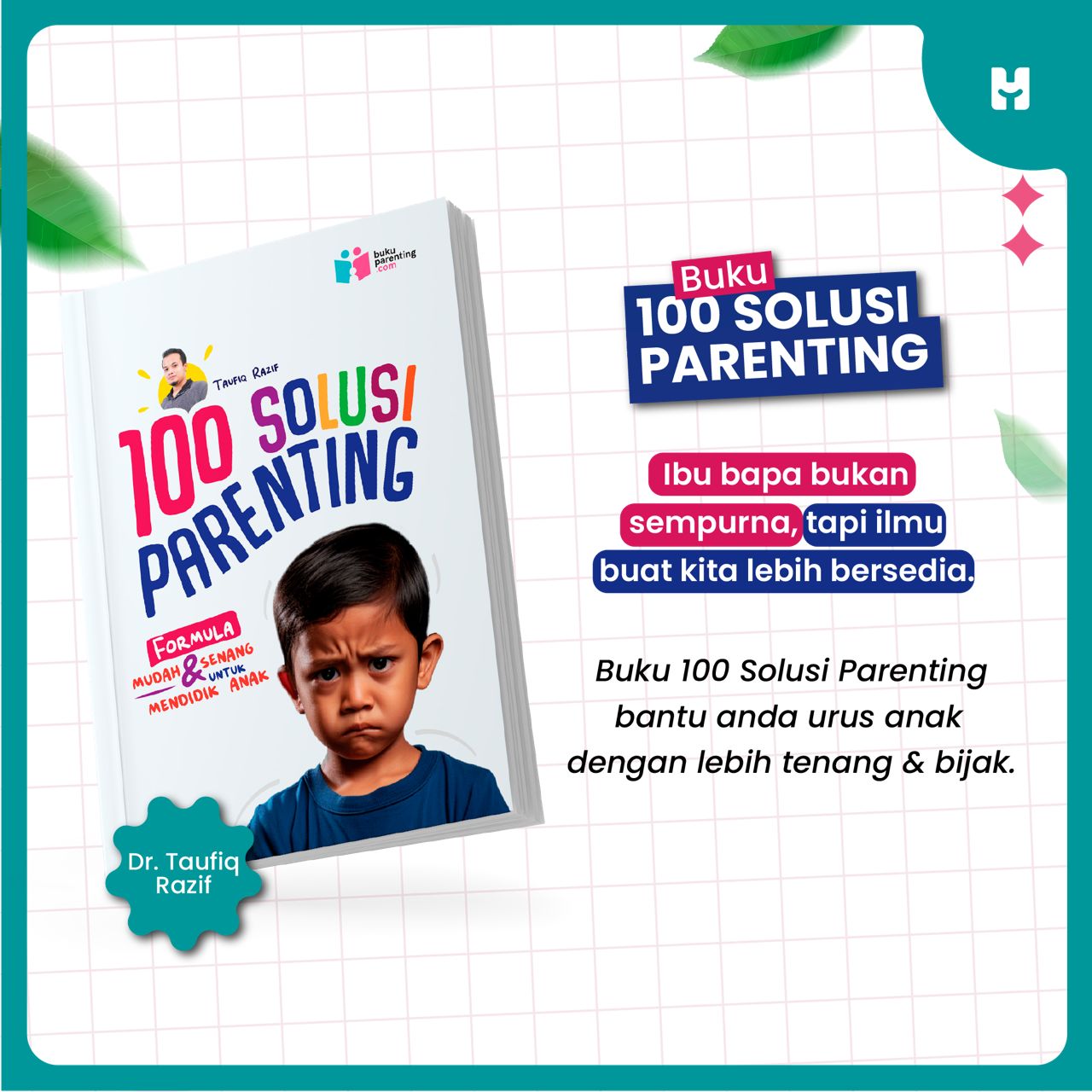 Buku 100 Solusi Parenting Dr. Taufiq Razif