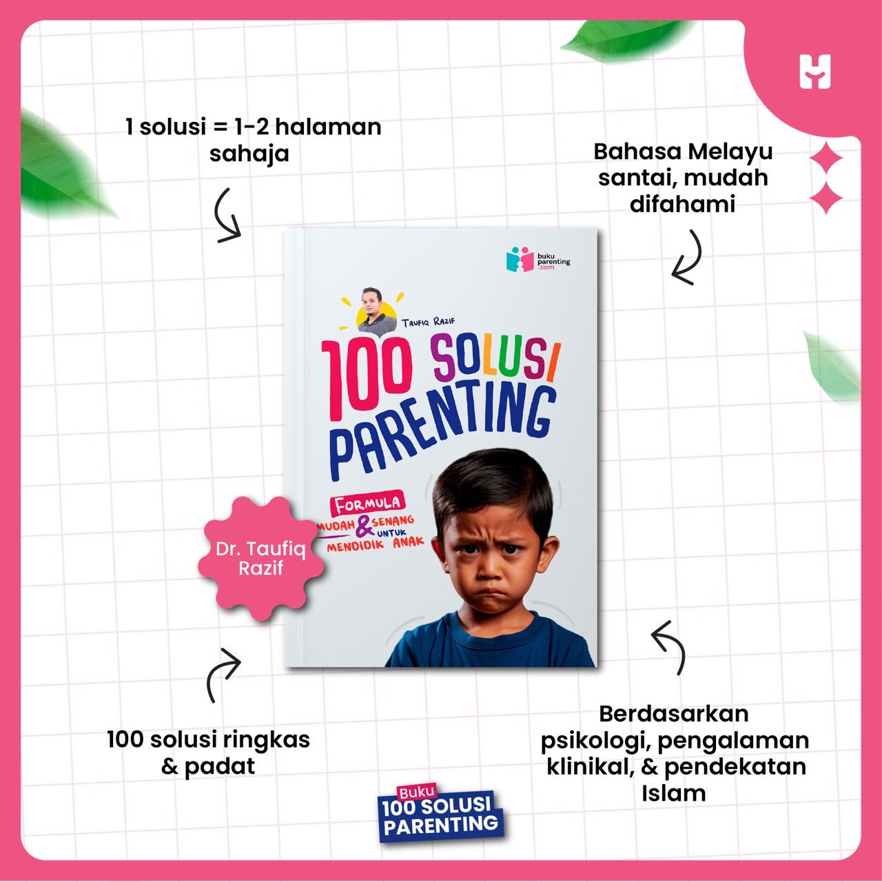 Buku 100 Solusi Parenting Dr. Taufiq Razif