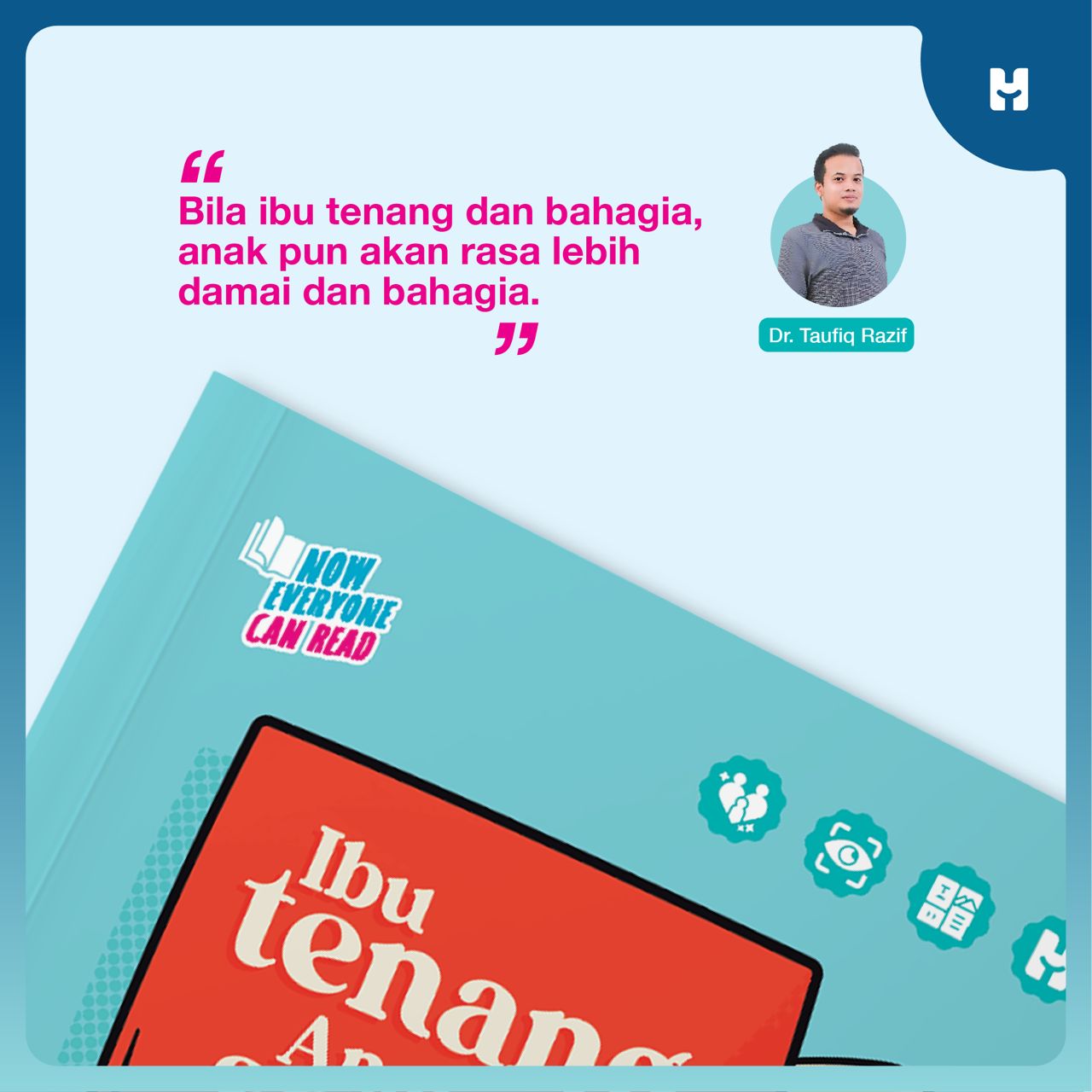 IBu Tenang, Anak Senang