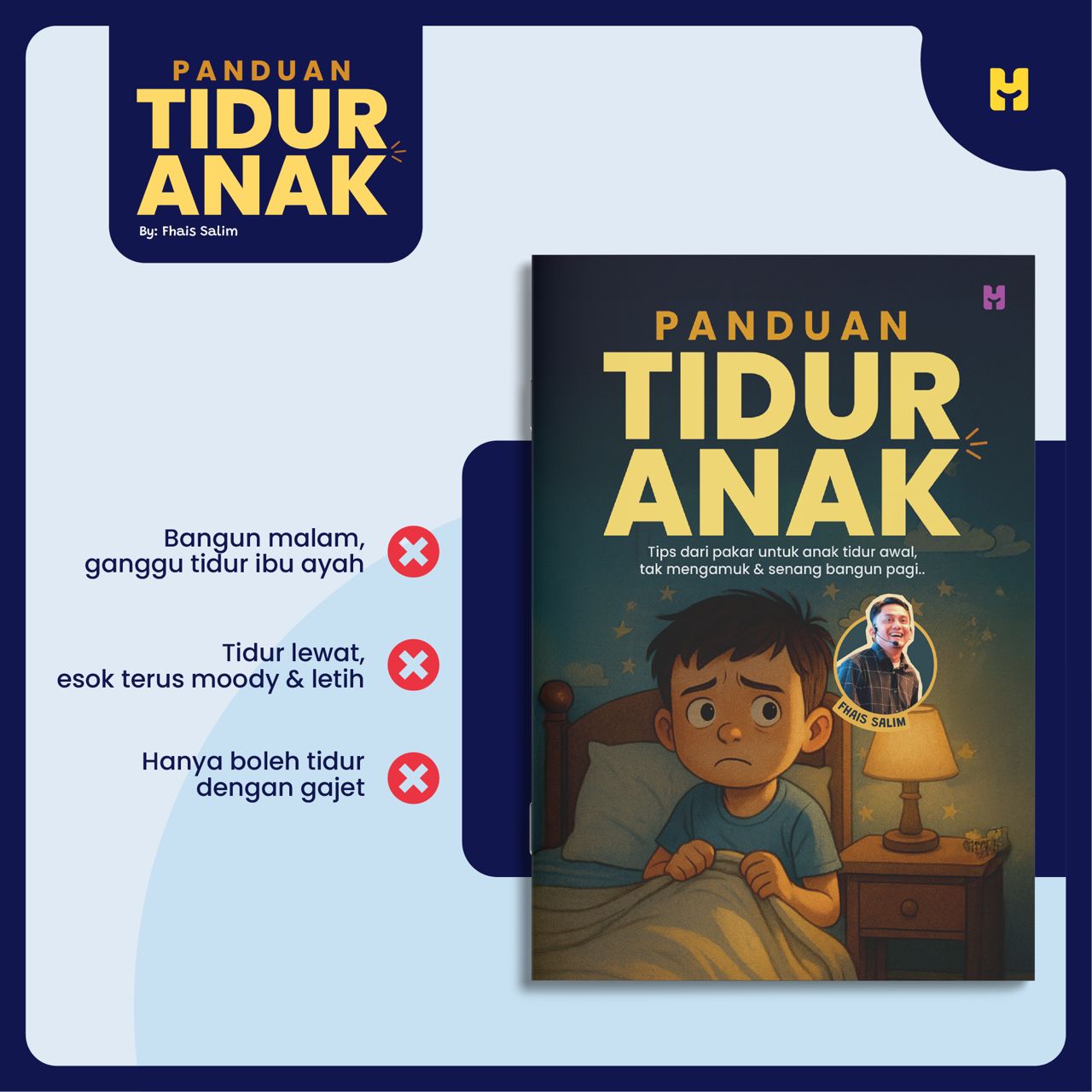 Buku Panduan Tidur Anak | Panduan untuk isu anak susah tidur, tantrum tidur, mengaruk terjaga tengah malam, susah kejut bangun pagi & nangis setiap kali bangun tidur