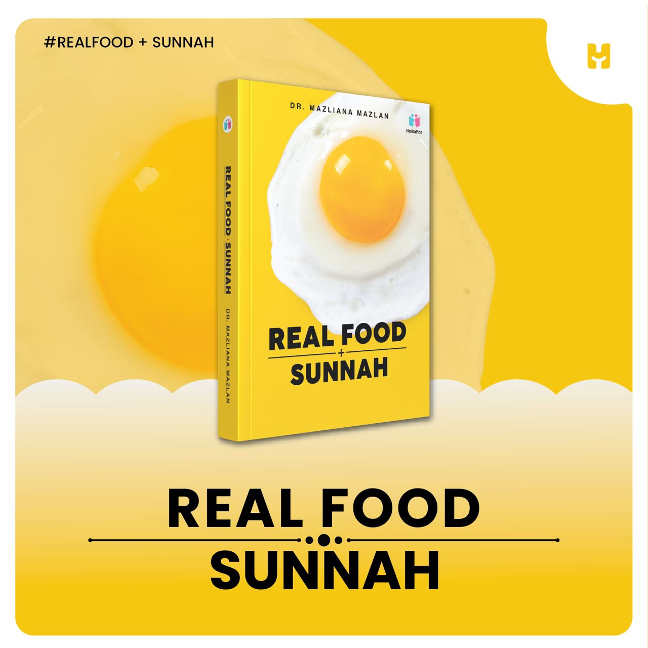 Buku Real Food Plus Sunnah | Makanan Nutrisi Baby Kanak-Kanak Organic Sihat Kuat Cerdas